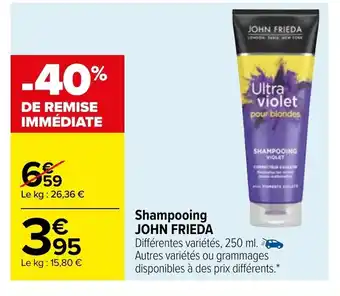 Carrefour Shampooing John Frieda offre