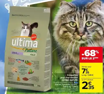 Carrefour Croquettes Pour Chat Stérilisé Ultima Nature offre