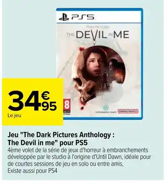 Carrefour Jeu The Dark Pictures Anthology The Devil In Me Pour PS5 offre