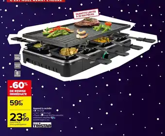 Carrefour Appareil a Raclette offre