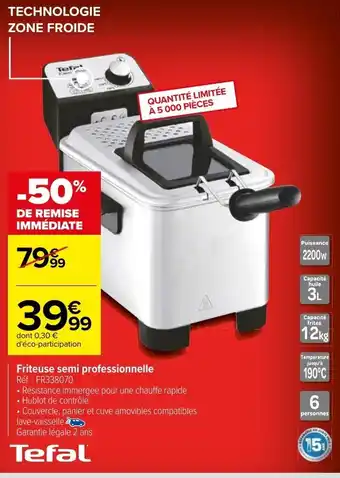 Carrefour Tefal Friteuse Semi Professionnelle offre