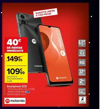 Carrefour Motorola Smartphone E22i offre