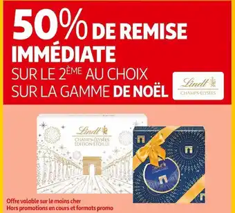 Lindt 50% de remise immédiate sur le 2ème au choix sur la gamme de noël