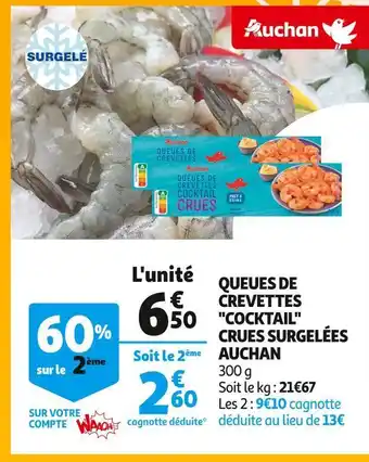 Auchan Supermarché Auchan queues de crevettes "cocktail" crues surgelées offre
