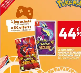 Auchan Switch le jeu switch pokémon écarlate ou pokémon violet offre
