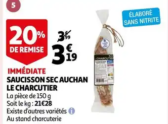 Auchan Auchan le charcutier saucisson sec offre