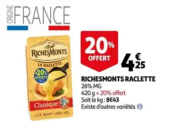 Auchan Richesmonts raclette offre