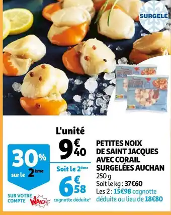 Auchan Auchan petites noix de saint jacques avec corail surgelées offre