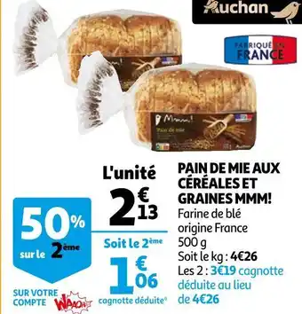 Auchan Auchan pain de mie aux céréales et graines offre