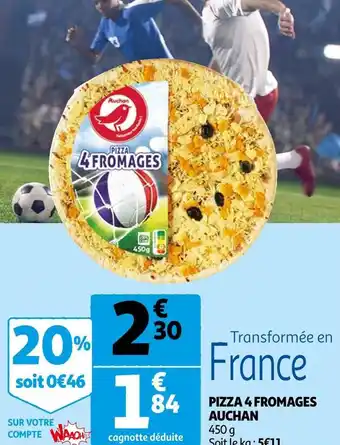 Auchan Auchan pizza 4 fromages offre
