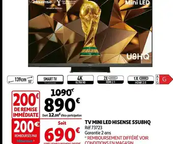 Auchan Hisense tv mini led 55u8hq offre