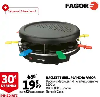 Auchan Fagor raclette grill plancha offre