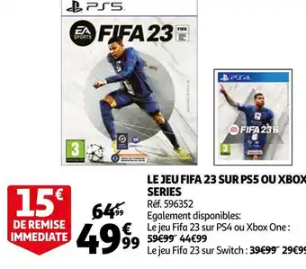 Ea sports le jeu fifa 23 sur ps5 ou xbox series