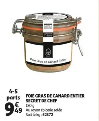 Auchan Supermarché Foie gras de canard entier secret de chef offre