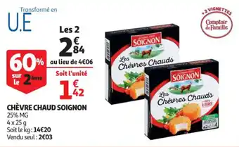 Auchan Supermarché Chèvre chaud SOIGNON offre