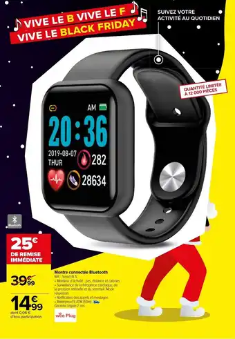 Carrefour Montre connectée bluetooth offre