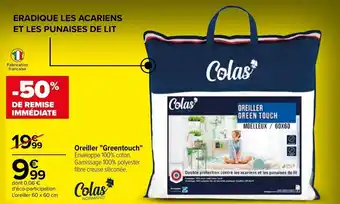 Carrefour Oreiller "greentouch" offre