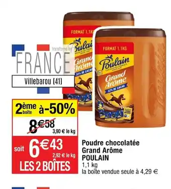 Cora x Carrefour Poudre Chocolatee Grand Arome Poulain offre
