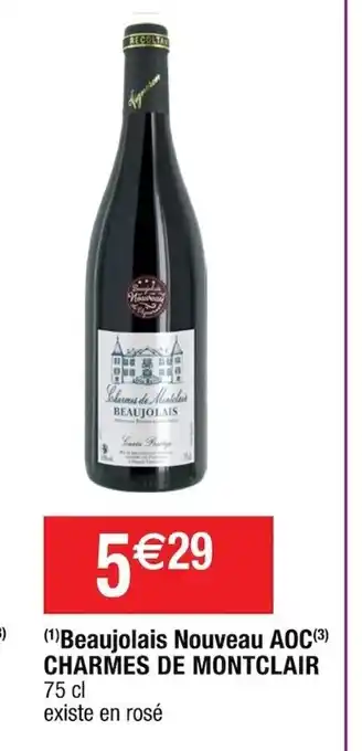 Cora x Carrefour Beaujolais Nouveau AOC Charmes de Montclair 75cl offre