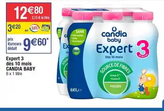 Cora x Carrefour Expert 3 des 10 Mois Candia Baby offre