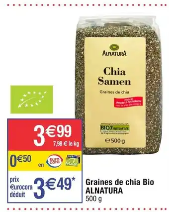 Cora x Carrefour Graines de Chia Bio Alnatura offre