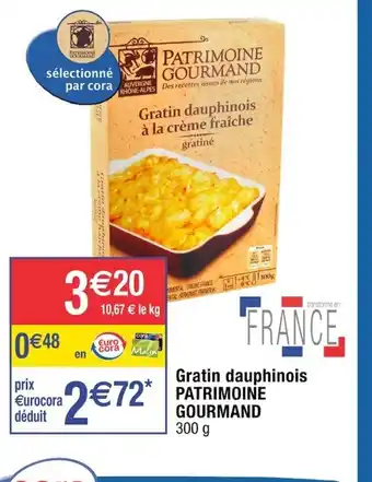 Cora x Carrefour Gratin Dauphinois Patrimoine Gourmand offre