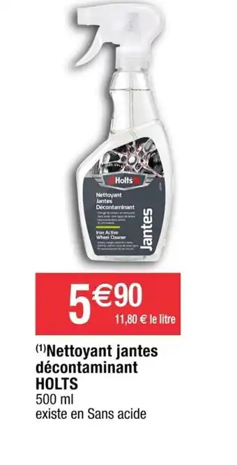 Nettoyant Jantes Décontaminant Holts
