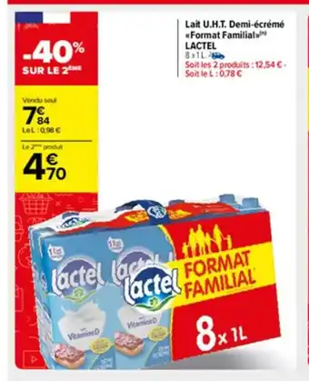 Carrefour Market Lait U.H.T Demi-Ecreme Format Familial Lactel offre