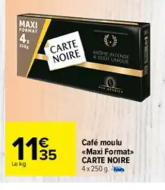 Carrefour Market Cafe Moulu Maxi Format Carte Noire offre