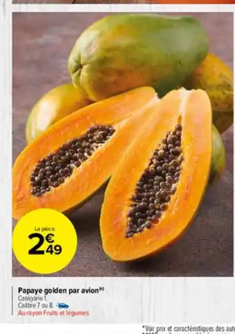 Carrefour Market Papaye Golden Par Avion offre