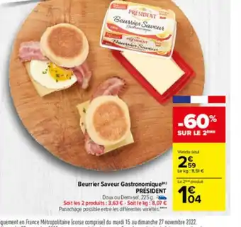 Carrefour Market Beurrier Saveur Gastronomique President offre