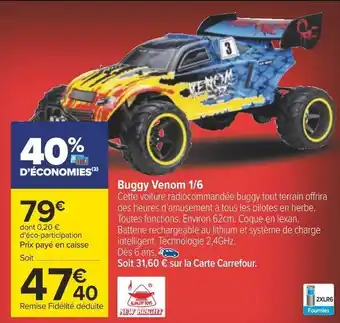 Carrefour New bright buggy venom 1/6 offre