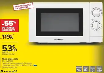 Carrefour Brandt micro-ondes solo offre