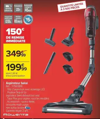 Carrefour Rowenta aspirateur balai offre