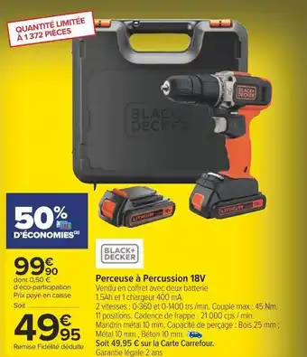 Carrefour Blackanddecker perceuse à percussion 18v offre