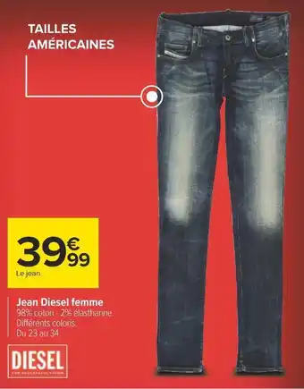 Carrefour Diesel jean femme offre