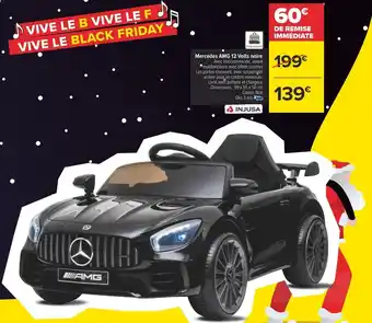 Carrefour Injusa mercedes amg 12 volts noire offre