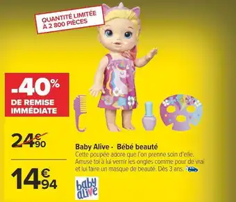Carrefour Baby alive baby alive - bébé beauté offre
