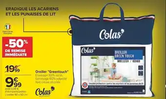 Carrefour Colas oreiller "greentouch" offre
