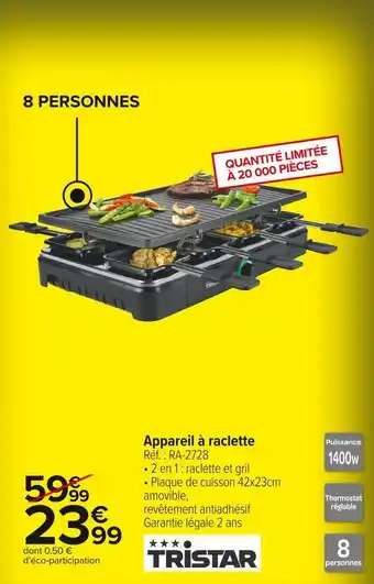 Carrefour Market Tristar appareil à raclette offre