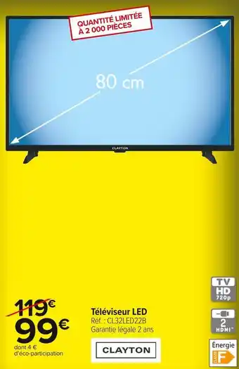Carrefour Market Clayton téléviseur led offre