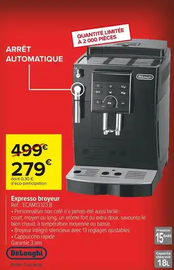 Carrefour Market Delonghi expresso broyeur offre