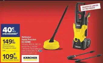 Carrefour Kärcher nettoyeur haute pression k3 home offre