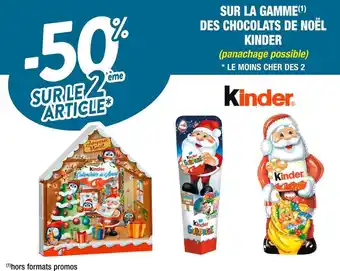 Cora x Carrefour Kinder -50% sur le 2ème article sur la gamme des chocolats de noël de la marque kinder offre
