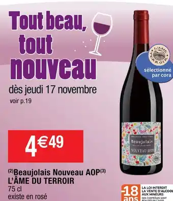 Cora x Carrefour L’âme du terroir beaujolais nouveau aop offre