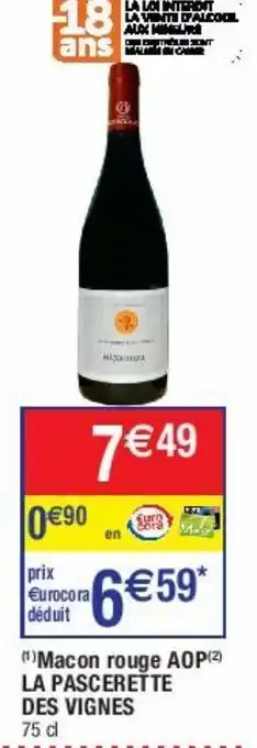 Cora x Carrefour Macon rouge aop la pascerette des vignes offre