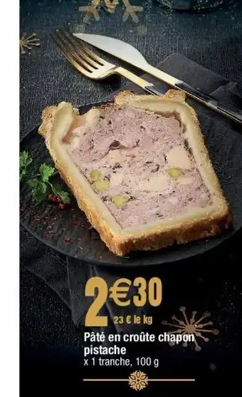 Cora x Carrefour Pâté en croûte chapon pistache offre
