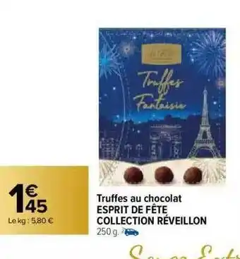 Carrefour Truffes au chocolat esprit de fête collection réveillon offre