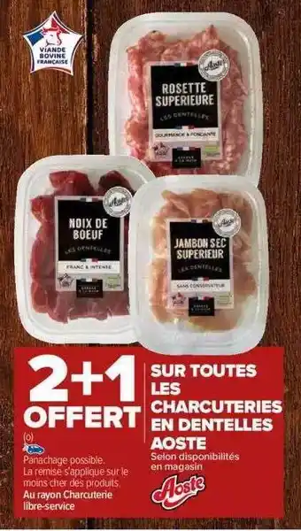 Carrefour Charcuteries en dentelles aoste offre