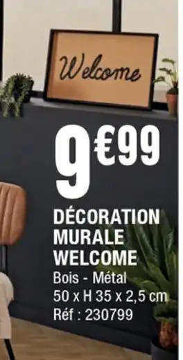 La Foir'Fouille Décoration murale Welcome offre